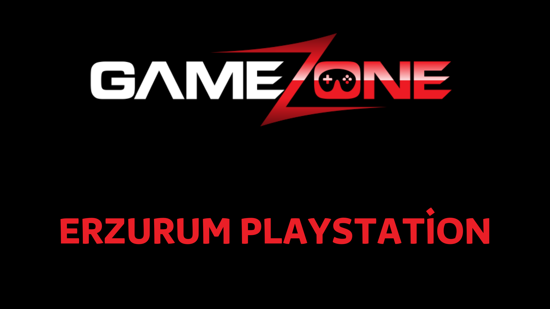 Erzurum Playstation | GameZone Playstation Erzurum